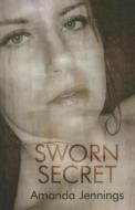Sworn Secret di Amanda Jennings edito da Magna Large Print Books