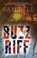 Buzz Riff di Sam Hill edito da Orion Publishing Co