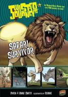 Safari Survivor: Book 21 di Anne Smith, Owen Smith edito da GRAPHIC UNIVERSE