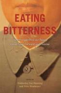 Eating Bitterness edito da UBC Press
