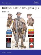 British Battle Insignia di Mike Chappell edito da Bloomsbury Publishing PLC