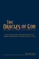 The Oracles Of God di Darell B Dyal edito da Mindstir Media