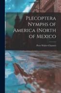 Plecoptera Nymphs of America (north of Mexico di Peter Walter Claassen edito da LIGHTNING SOURCE INC