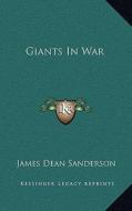 Giants in War edito da Kessinger Publishing