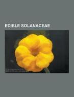 Edible Solanaceae di Source Wikipedia edito da University-press.org