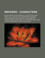 Wikihero - Characters: Alice Cooper, Art di Source Wikia edito da Books LLC, Wiki Series