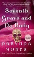 Seventh Grave and No Body di Darynda Jones edito da ST MARTINS PR