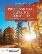 Professional Nursing Concepts: Competencies For Quality Leadership di Anita Finkelman edito da Jones and Bartlett Publishers, Inc
