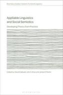 Appliable Linguistics and Social Semiotics edito da Bloomsbury Publishing PLC