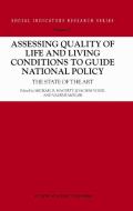 Assessing Quality of Life and Living Conditions to Guide National Policy: The State of the Art edito da SPRINGER NATURE