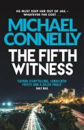 The Fifth Witness di Michael Connelly edito da Orion Publishing Group