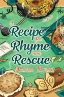A Recipe for Rhyme and Rescue di Wanda Taylor edito da HarperCollins