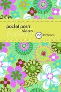 Pocket Posh Hidato 3 di The Puzzle Society edito da Andrews Mcmeel Publishing