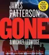Gone di Michael Ledwidge, James Patterson edito da Hachette Audio