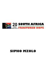FRACTURED HOPE di Sipho Mzolo edito da Trafford Publishing