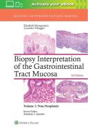 Biopsy Interpretation of the Gastrointestinal Tract Mucosa: Volume 1: Non-Neoplastic di Elizabeth A. Montgomery, Lysandra Voltaggio edito da Lippincott Williams&Wilki
