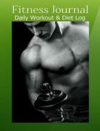 Fitness Journal Green: Daily Workout & Diet Log di Imt LLC Publishing edito da Createspace