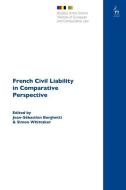 French Civil Liability in Comparative Perspective edito da HART PUB