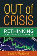 Out of Crisis di David A. Westbrook edito da Routledge