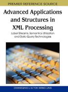 Advanced Applications and Structures in XML Processing edito da Information Science Reference