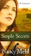 Simple Secrets di Nancy Mehl edito da Barbour Publishing