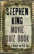 The Stephen King Movie Quiz Book (hardback) di Andrew J. Rausch, R. D. Riley edito da BearManor Media
