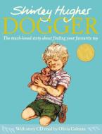 Dogger di Shirley Hughes edito da Random House Children's Publishers UK