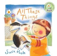 All These Things di Susie Poole edito da Pupfish
