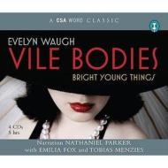 Vile Bodies di Evelyn Waugh edito da Canongate Books Ltd