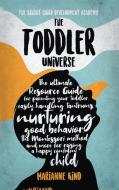 The Toddler Universe di Marianne Kind edito da 17 Lives Ltd