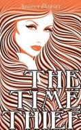 The Time Thief di Angela Dorsey edito da Napoleon & Company