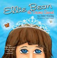 Ellie Bean the Drama Queen di Jennie Harding edito da SENSORY WORLD
