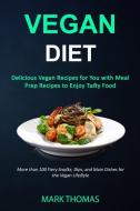 Vegan Diet di Mark Thomas edito da Robert Satterfield