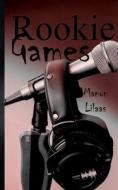 Rookie Games di Manon Lilaas edito da Books on Demand