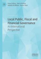 Local Public, Fiscal and Financial Governance di Brian Dollery, Anwar Shah, Melville McMillan, Harry Kitchen edito da Springer International Publishing