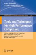 Tools and Techniques for High Performance Computing edito da Springer International Publishing