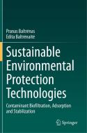 Sustainable Environmental Protection Technologies di Edita Baltrenaite, Pranas Baltrenas edito da Springer International Publishing