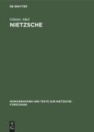 Nietzsche di Günter Abel edito da De Gruyter