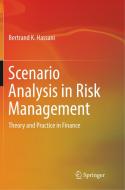 Scenario Analysis in Risk Management di Bertrand K. Hassani edito da Springer International Publishing