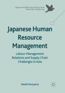 Japanese Human Resource Management di Naoki Kuriyama edito da Springer International Publishing
