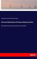 Life and Adventures of Frances Namon Sorcho di Captain Louis Sorcho Great Deep Sea Diving Co. edito da hansebooks