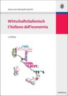 Wirtschaftsitalienisch di Anna Luisa Haring-Bruzzichini edito da de Gruyter Oldenbourg
