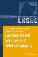 Location Based Services and TeleCartography edito da Springer Berlin Heidelberg