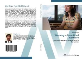 Weaving a Two-Sided Network di Mingchun Sun edito da AV Akademikerverlag