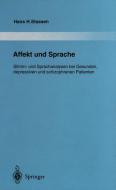 Affekt und Sprache di Hans H. Stassen edito da Springer Berlin Heidelberg