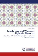 Family Law and Women's Rights in Morocco di Ariane Marion edito da LAP Lambert Academic Publishing