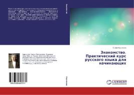 Znakomstvo. Prakticheskiy kurs russkogo yazyka dlya nachinayushchikh di Sof'ya Korchikova edito da LAP Lambert Academic Publishing