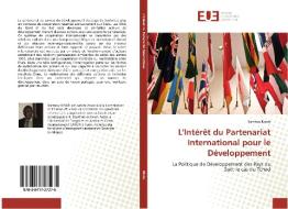 L'Intérêt du Partenariat International pour le Développement di Damsou Kinde edito da Editions universitaires europeennes EUE