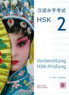 Vorbereitung HSK-Prüfung. HSK 2 di Hefei Huang, Dieter Ziethen edito da Hefei Huang Verlag GmbH