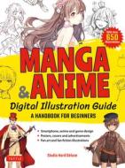 Manga & Anime Digital Illustration Guide: A Handbook for Beginners (with 650 Illustrations) di Studio Hard Deluxe edito da TUTTLE PUB